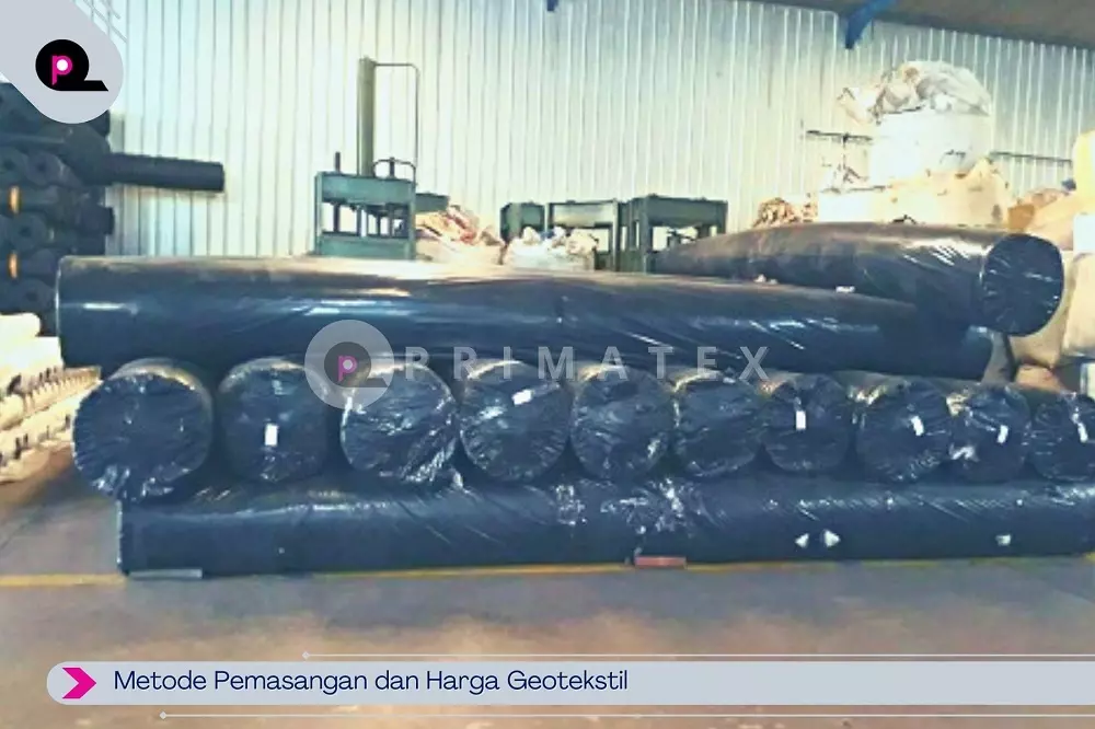 Metode Pemasangan dan Harga Geotekstil