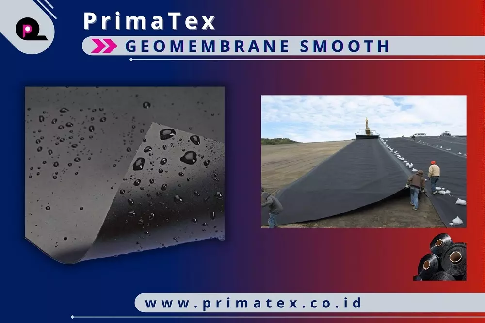 PRODUK GEOMEMBRANE SMOOTH