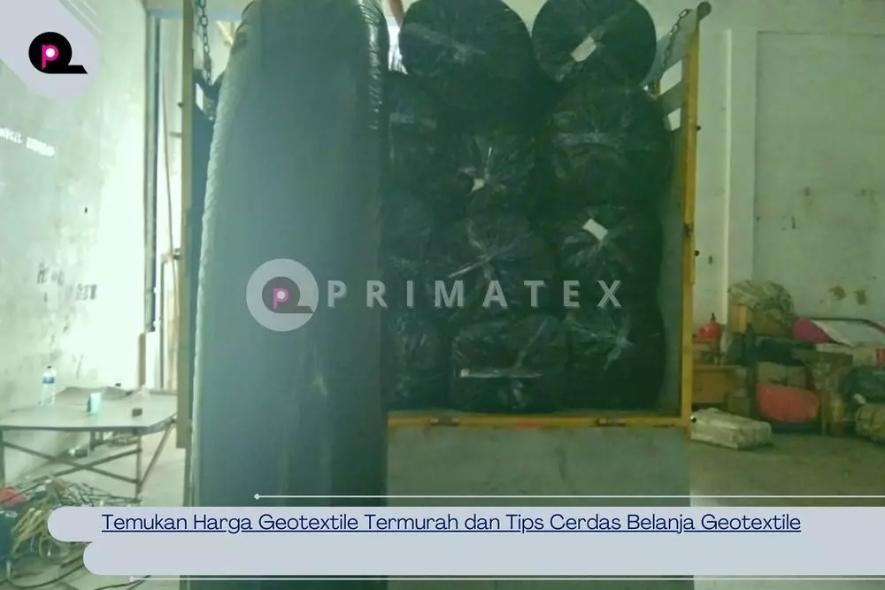 Temukan Harga Geotextile Termurah dan Tips Cerdas Belanja Geotextile