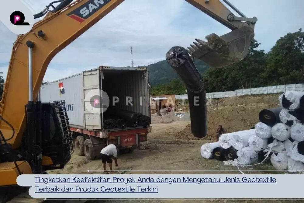 Tingkatkan Keefektifan Proyek Anda dengan Mengetahui Jenis Geotextile Terbaik dan Produk Geotextile Terkini