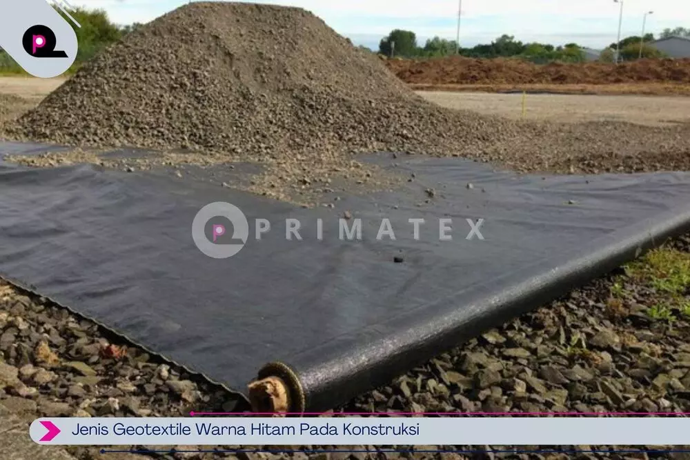 Jenis Geotextile Warna Hitam Pada Konstruksi