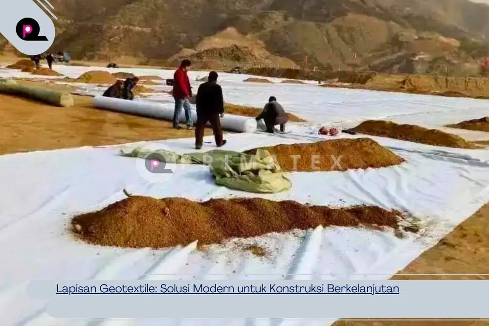 Lapisan Geotextile_ Solusi Modern untuk Konstruksi Berkelanjutan