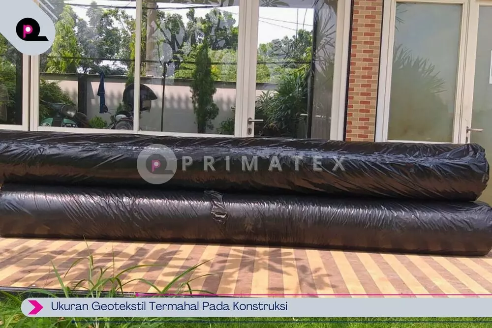 Ukuran Geotekstil Termahal Pada Konstruksi
