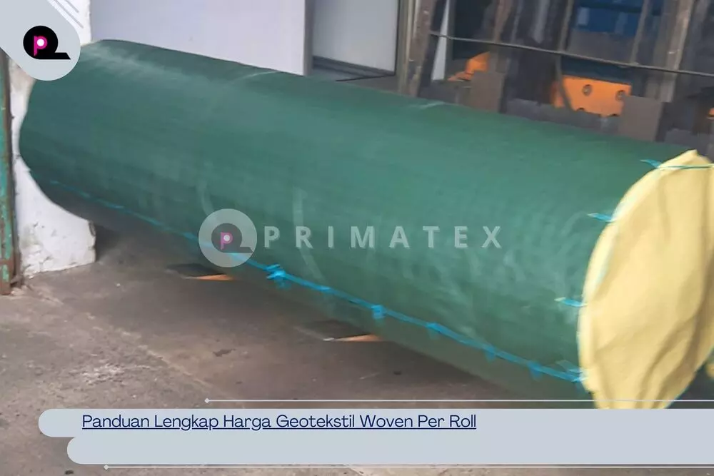 Panduan Lengkap Harga Geotekstil Woven Per Roll