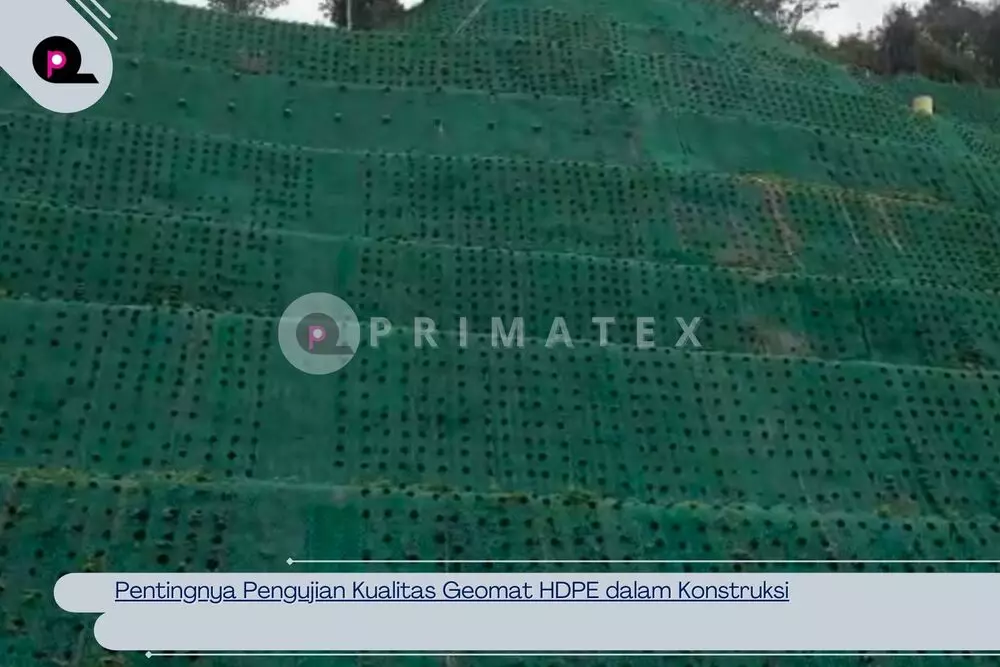 Peningkatan Kualitas Geomat HDPE_ Solusi Terbaik untuk Konstruksi Modern