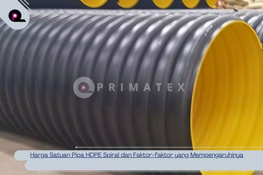 Harga Satuan Pipa HDPE Spiral dan Faktor-faktor yang Mempengaruhinya