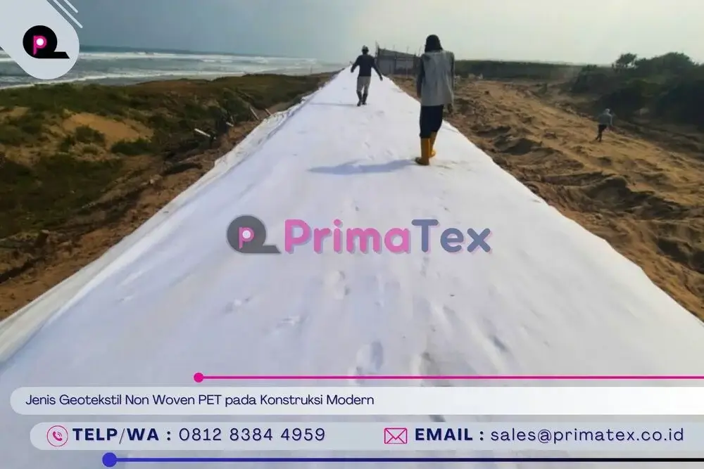 Jenis Geotekstil Non Woven PET pada Konstruksi Modern