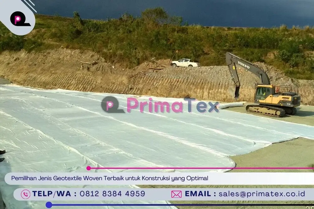 Pemilihan Jenis Geotextile Woven Terbaik untuk Konstruksi yang Optimal