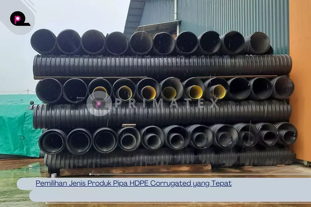 Pemilihan Jenis Produk Pipa HDPE Corrugated yang Tepat