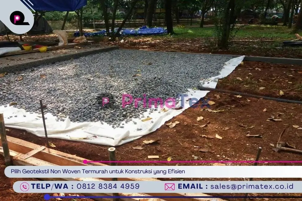 Pilih Geotekstil Non Woven Termurah untuk Konstruksi yang Efisien