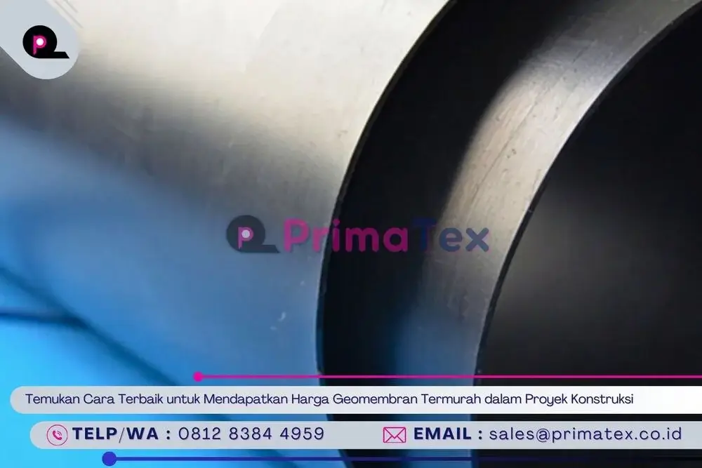 Temukan Cara Terbaik untuk Mendapatkan Harga Geomembran Termurah dalam Proyek Konstruksi