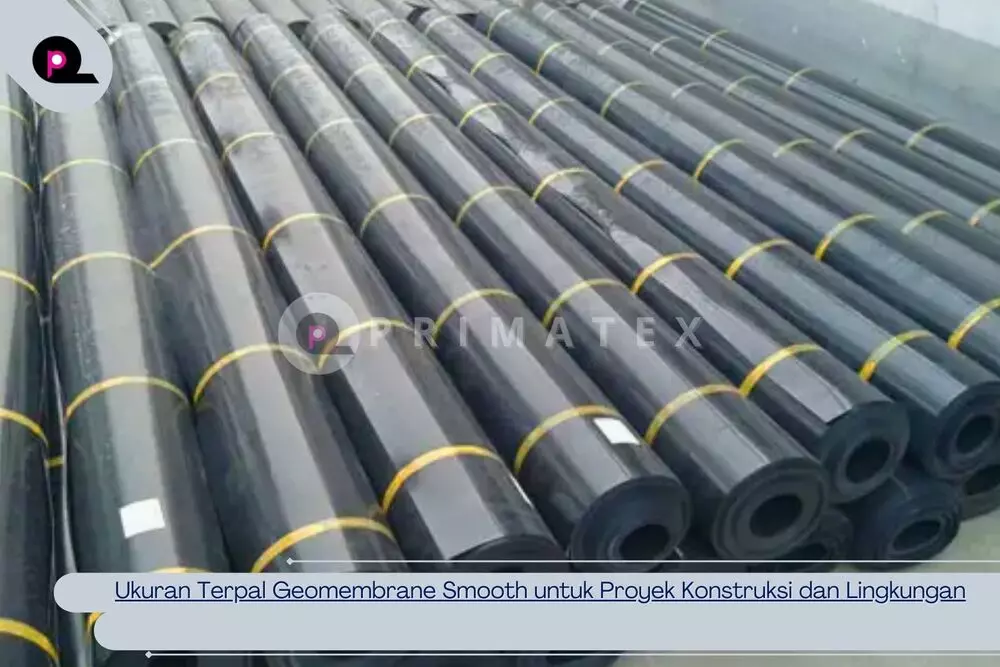 Ukuran Terpal Geomembrane Smooth untuk Proyek Konstruksi dan Lingkungan