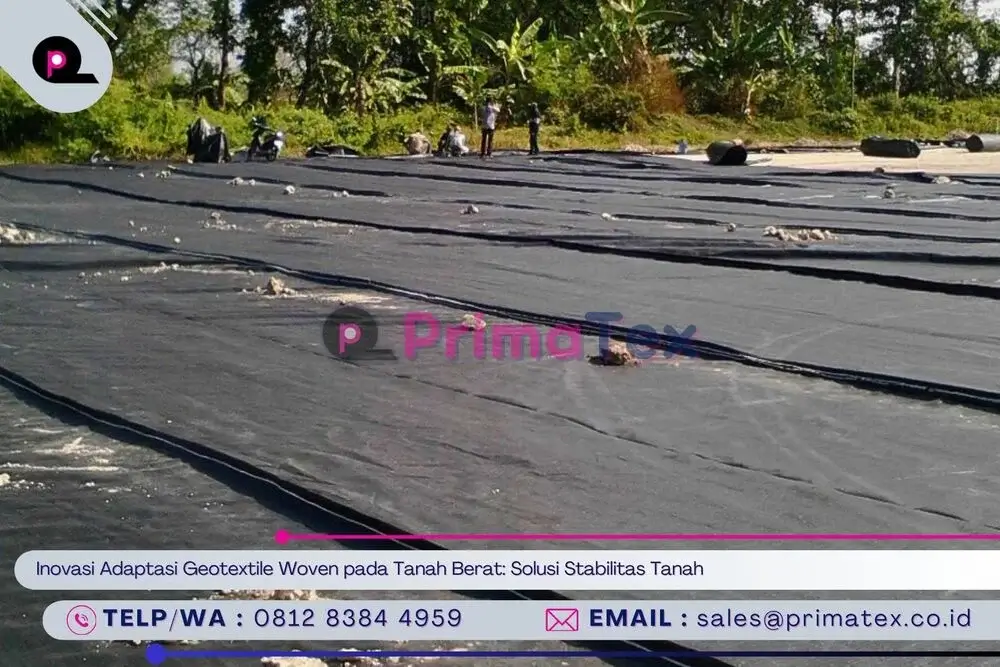 Inovasi Adaptasi Geotextile Woven pada Tanah Berat_ Solusi Stabilitas Tanah