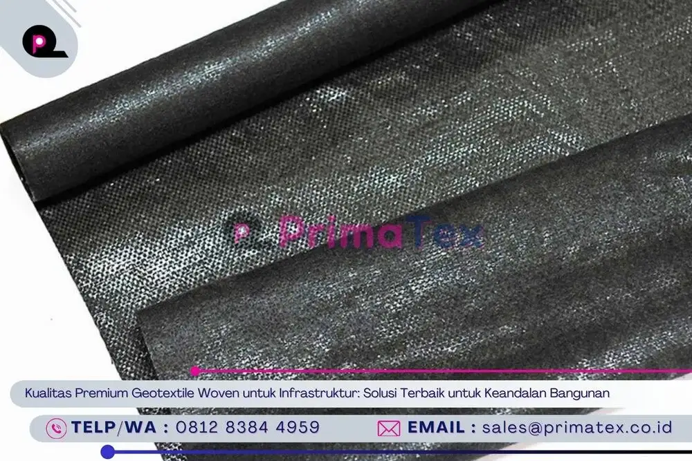 Kualitas Premium Geotextile Woven untuk Infrastruktur_ Solusi Terbaik untuk Keandalan Bangunan