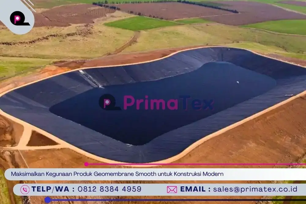 Maksimalkan Kegunaan Produk Geomembrane Smooth untuk Konstruksi Modern