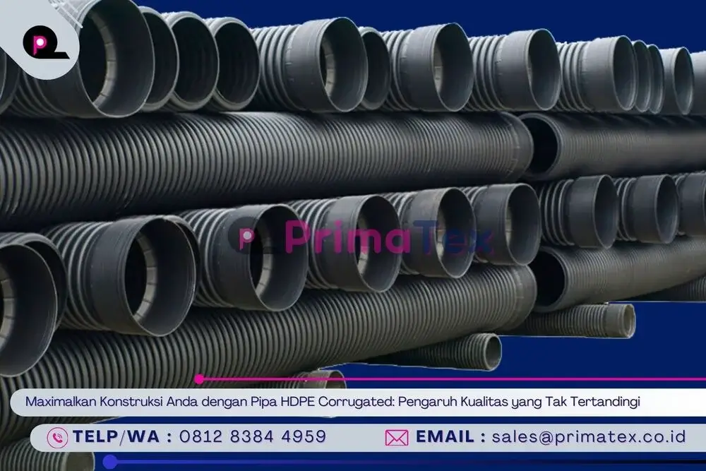 Maximalkan Konstruksi Anda dengan Pipa HDPE Corrugated_ Pengaruh Kualitas yang Tak Tertandingi