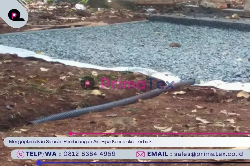Mengoptimalkan Saluran Pembuangan Air_ Pipa Konstruksi Terbaik