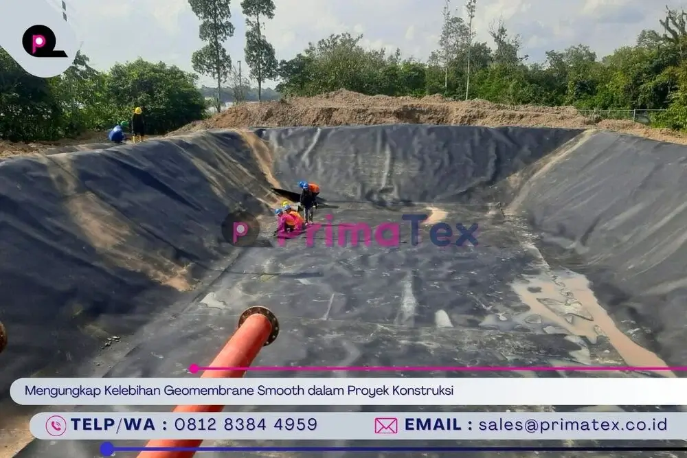 Mengungkap Kelebihan Geomembrane Smooth dalam Proyek Konstruksi