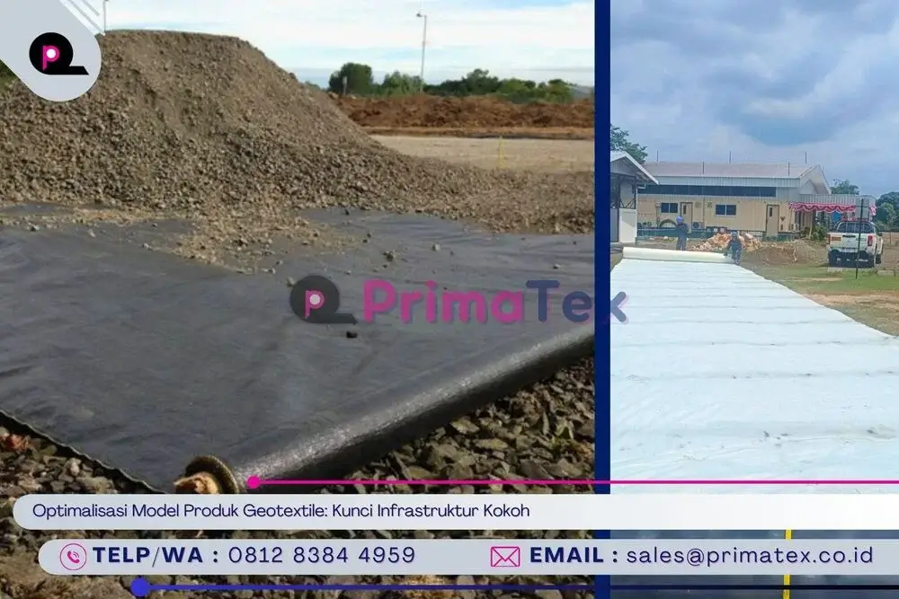 Optimalisasi Model Produk Geotextile_ Kunci Infrastruktur Kokoh