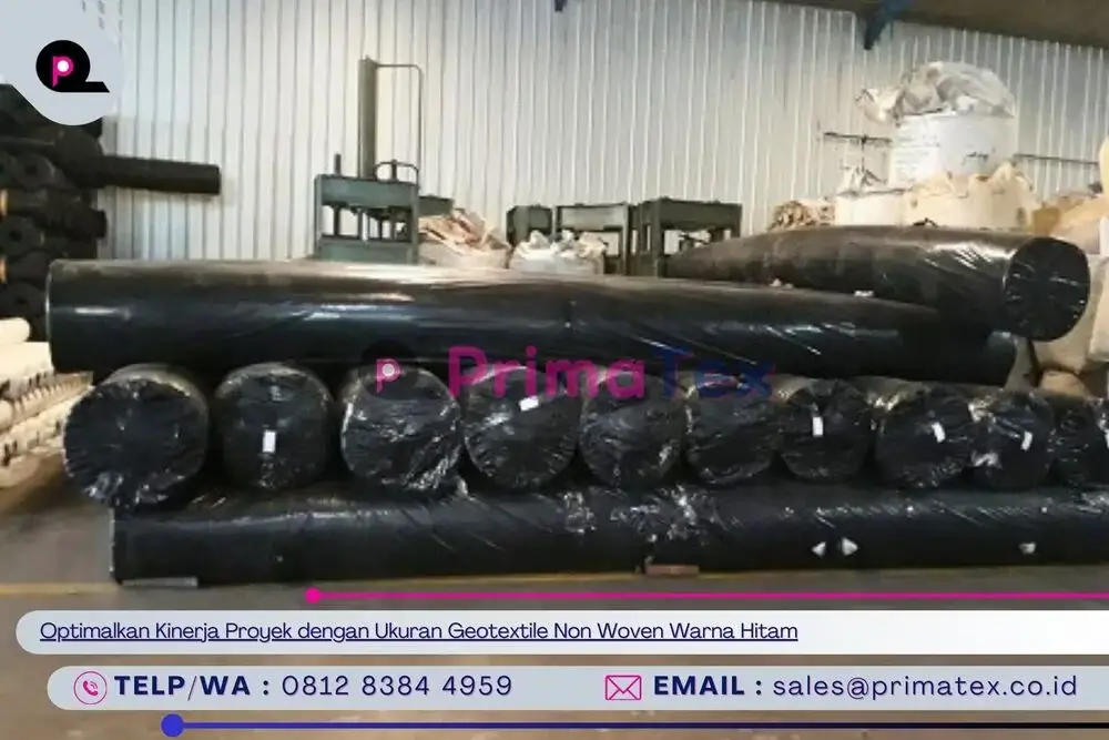 Optimalkan Kinerja Proyek dengan Ukuran Geotextile Non Woven Warna Hitam