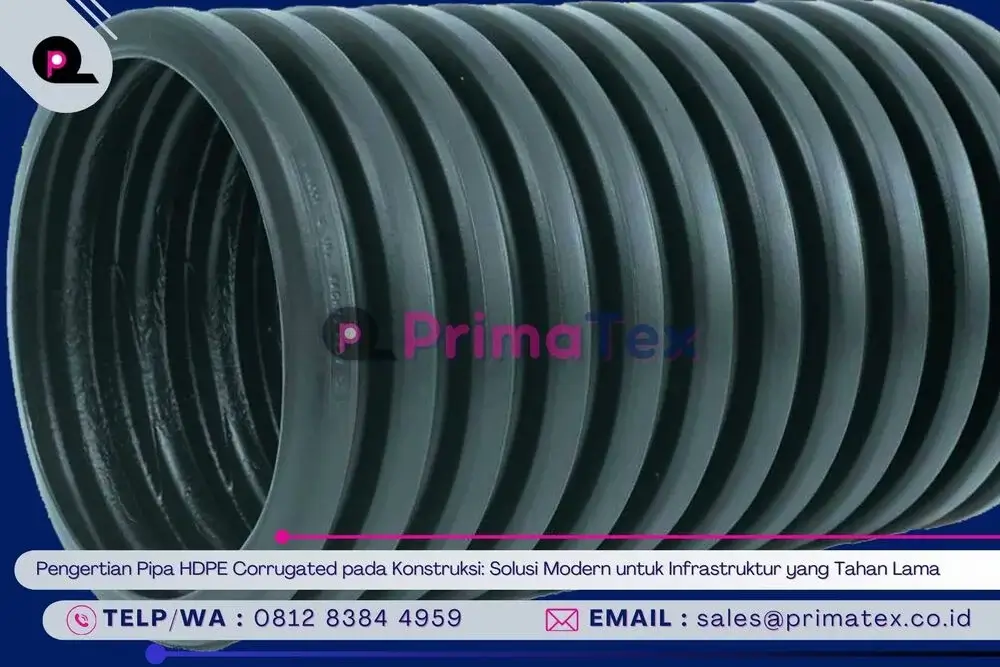 Pengertian Pipa HDPE Corrugated pada Konstruksi_ Solusi Modern untuk Infrastruktur yang Tahan Lama