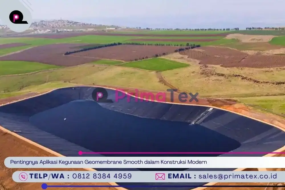 Pentingnya Aplikasi Kegunaan Geomembrane Smooth dalam Konstruksi Modern