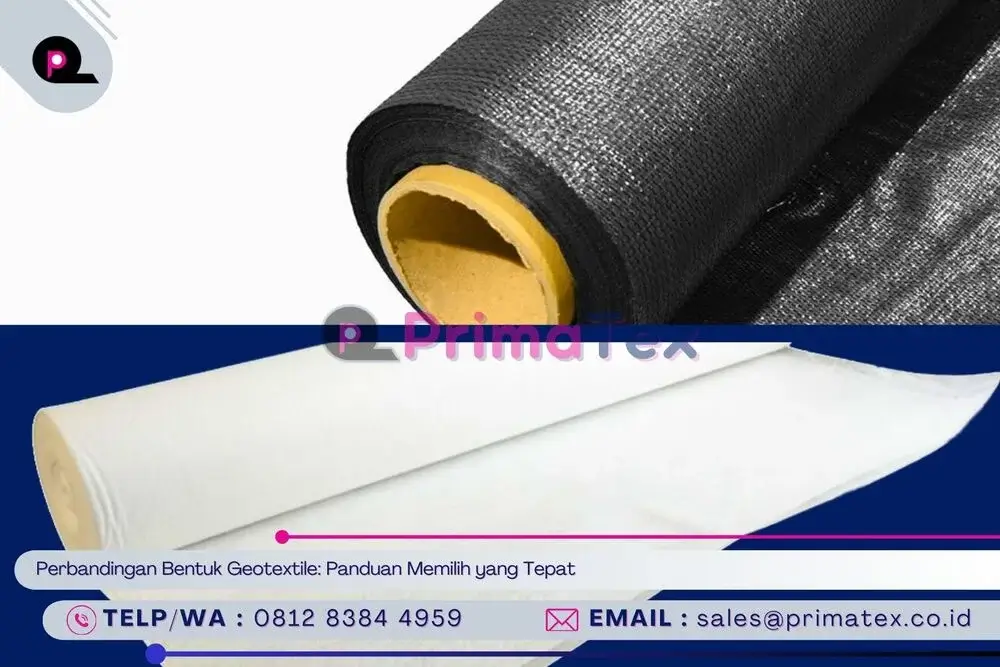 Perbandingan Bentuk Geotextile_ Panduan Memilih yang Tepat