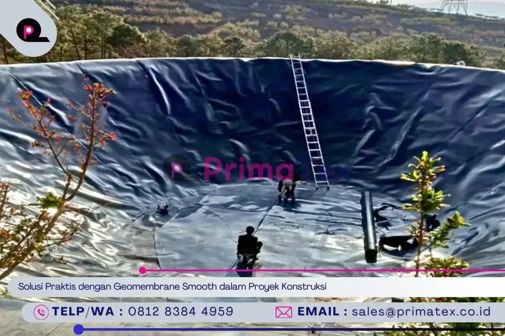 Solusi Praktis dengan Geomembrane Smooth dalam Proyek Konstruksi