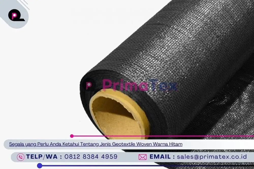 Segala yang Perlu Anda Ketahui Tentang Jenis Geotextile Woven Warna Hitam