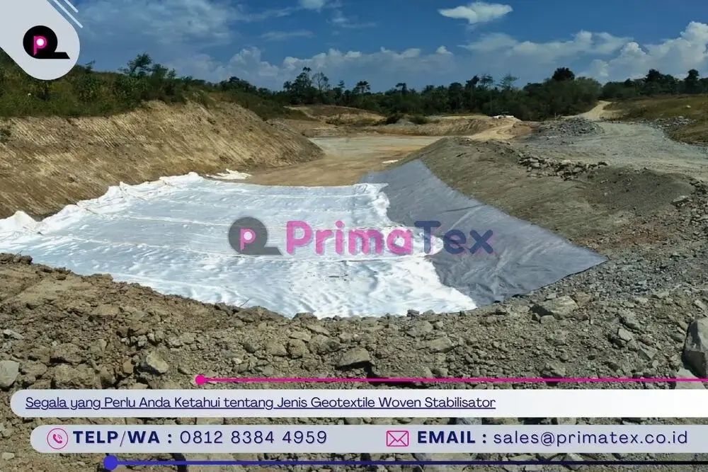 Segala yang Perlu Anda Ketahui tentang Jenis Geotextile Woven Stabilisator