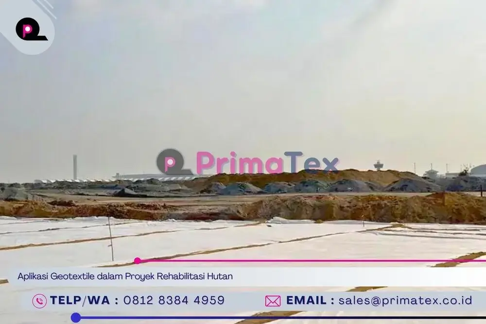 Aplikasi Geotextile dalam Proyek Rehabilitasi Hutan