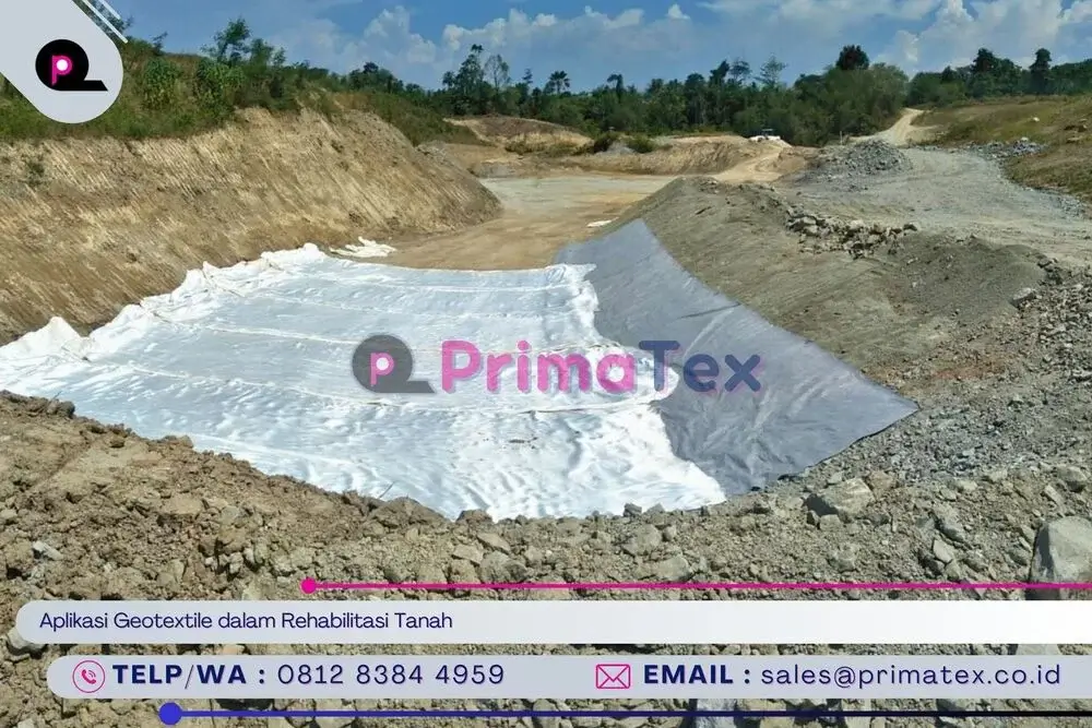 Aplikasi Geotextile dalam Rehabilitasi Tanah