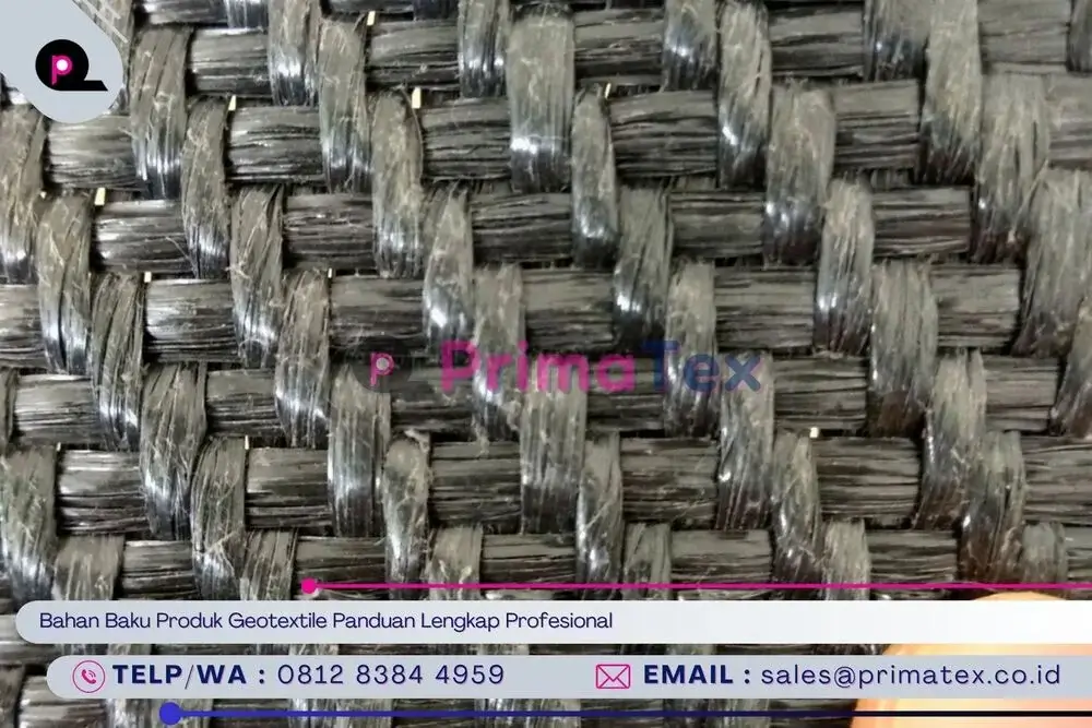Bahan Baku Produk Geotextile Panduan Lengkap Profesional