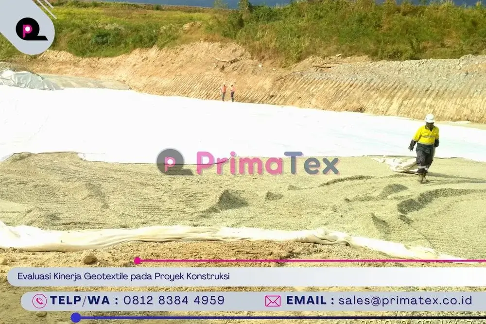 Evaluasi Kinerja Geotextile pada Proyek Konstruksi
