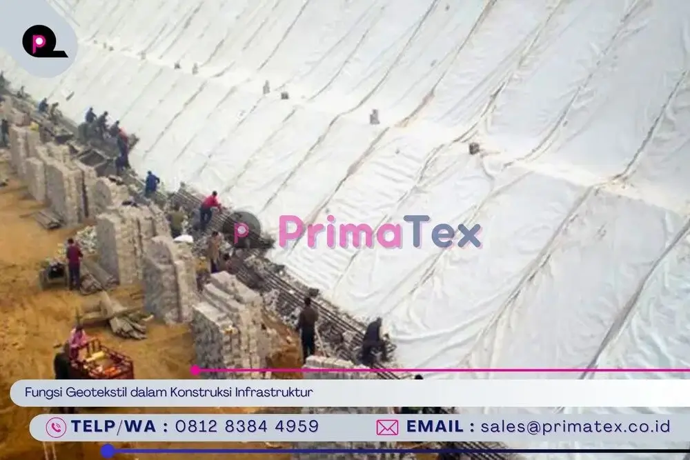 Fungsi Geotekstil dalam Konstruksi Infrastruktur