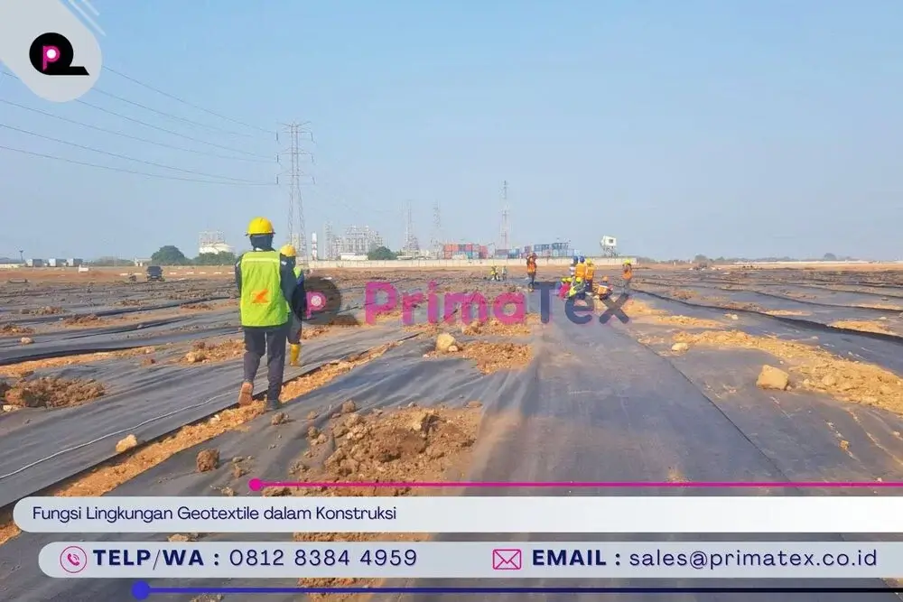 Fungsi Lingkungan Geotextile dalam Konstruksi