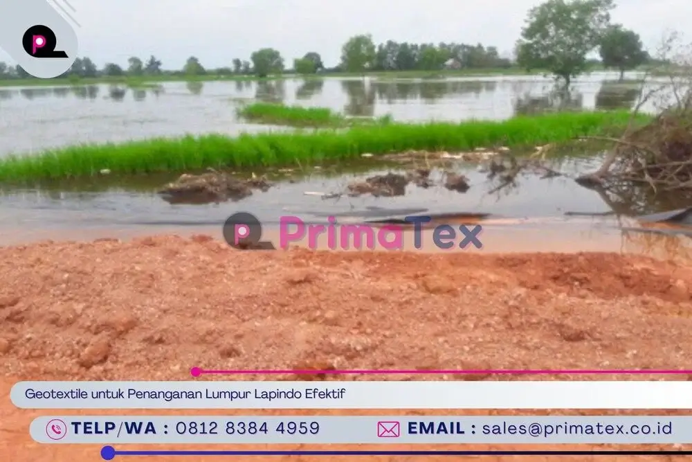 Geotextile untuk Penanganan Lumpur Lapindo Efektif