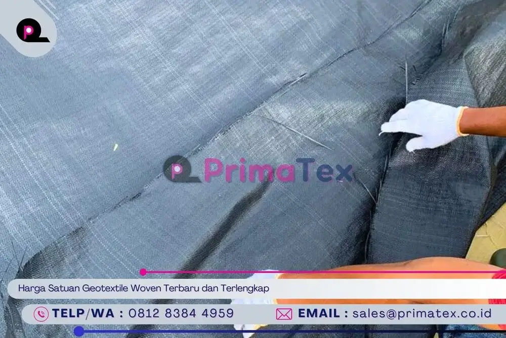 Harga Satuan Geotextile Woven Terbaru dan Terlengkap