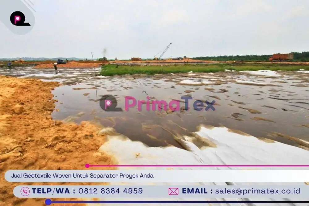 Jual Geotextile Woven Untuk Separator Proyek Anda
