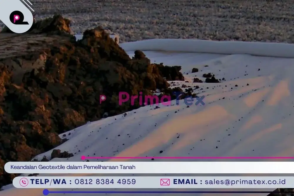 Keandalan Geotextile dalam Pemeliharaan Tanah