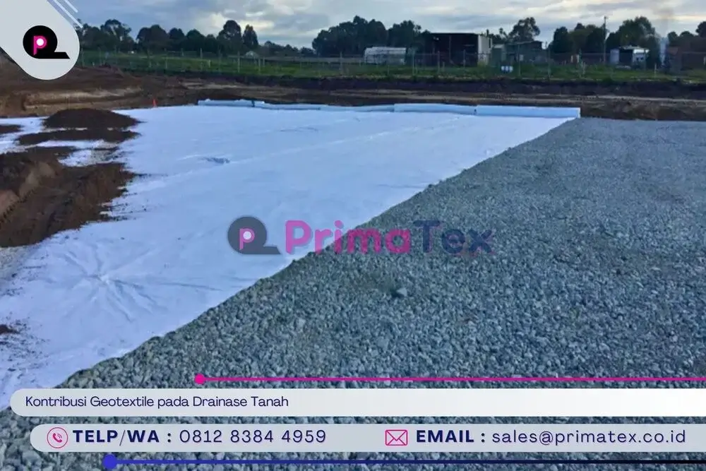 Kontribusi Geotextile pada Drainase Tanah