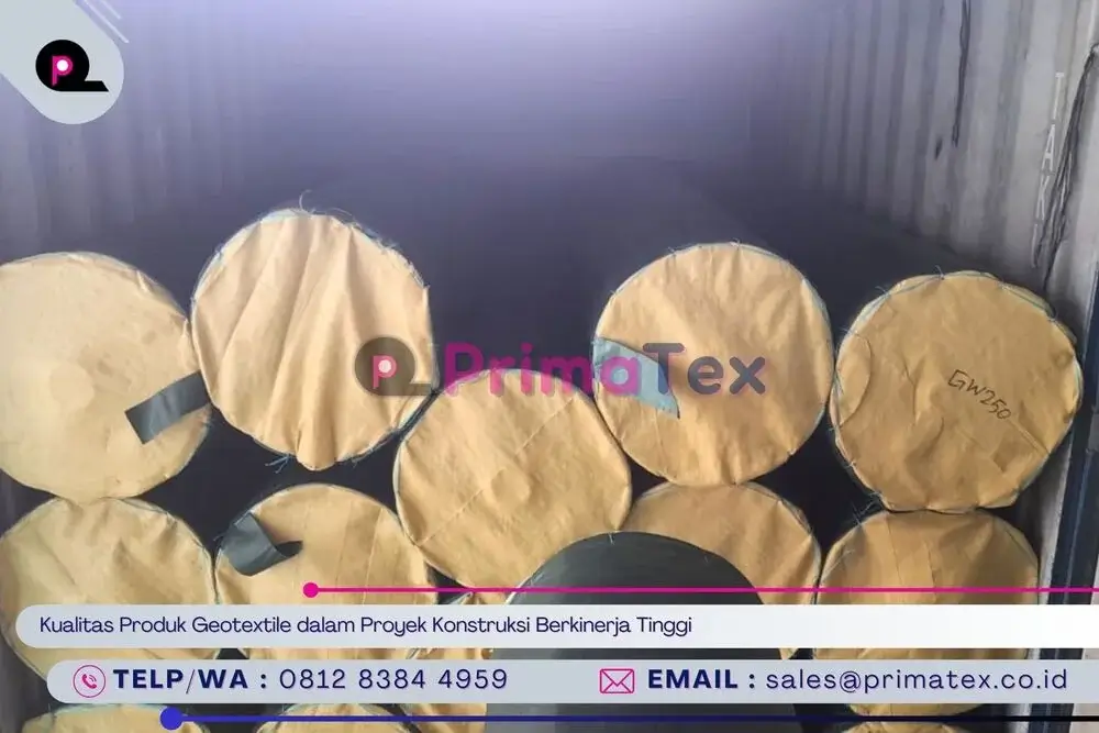 Kualitas Produk Geotextile dalam Proyek Konstruksi Berkinerja Tinggi