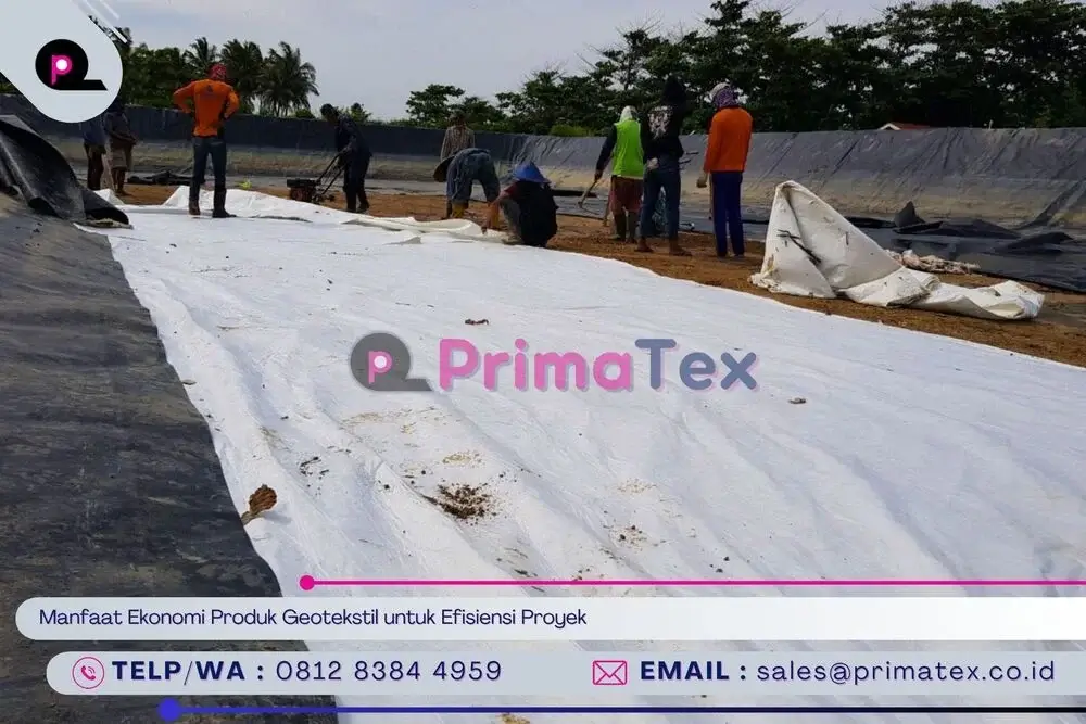 Manfaat Ekonomi Produk Geotekstil untuk Efisiensi Proyek