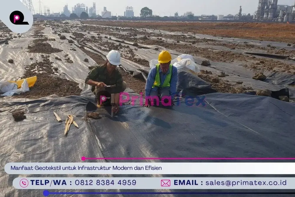 Manfaat Geotekstil untuk Infrastruktur Modern dan Efisien