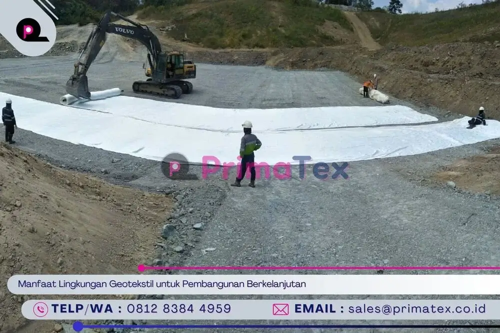 Manfaat Lingkungan Geotekstil untuk Pembangunan Berkelanjutan
