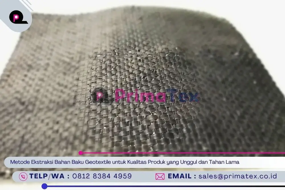 Metode Ekstraksi Bahan Baku Geotextile untuk Kualitas Produk yang Unggul dan Tahan Lama