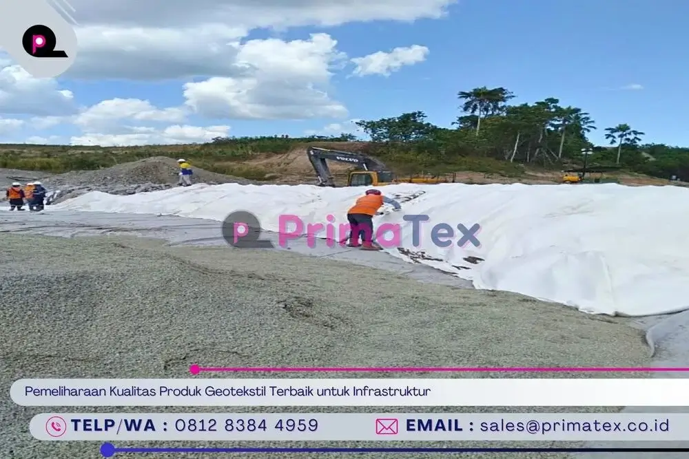 Pemeliharaan Kualitas Produk Geotekstil Terbaik untuk Infrastruktur