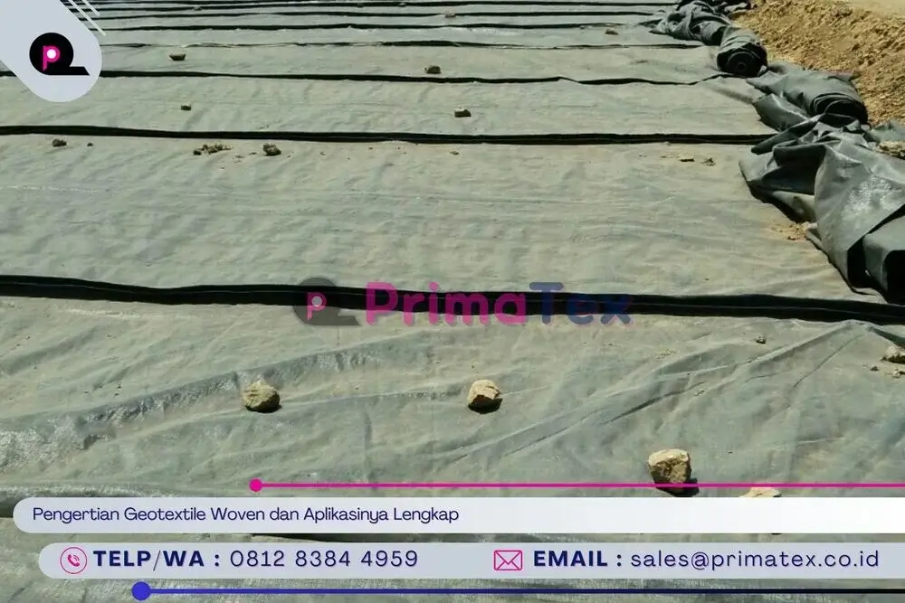 Pengertian Geotextile Woven dan Aplikasinya Lengkap