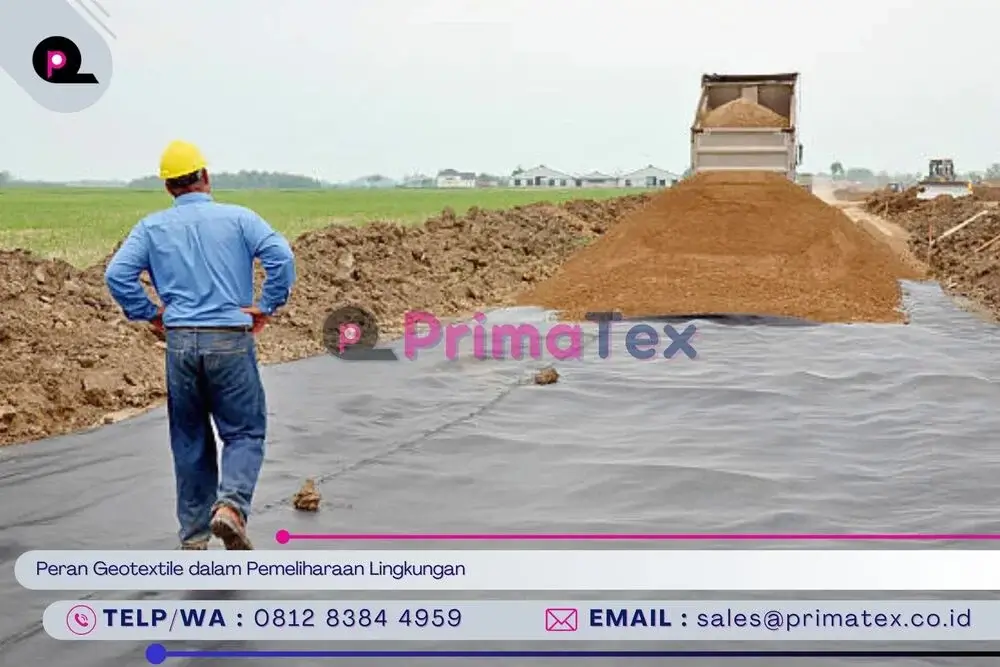 Peran Geotextile dalam Pemeliharaan Lingkungan