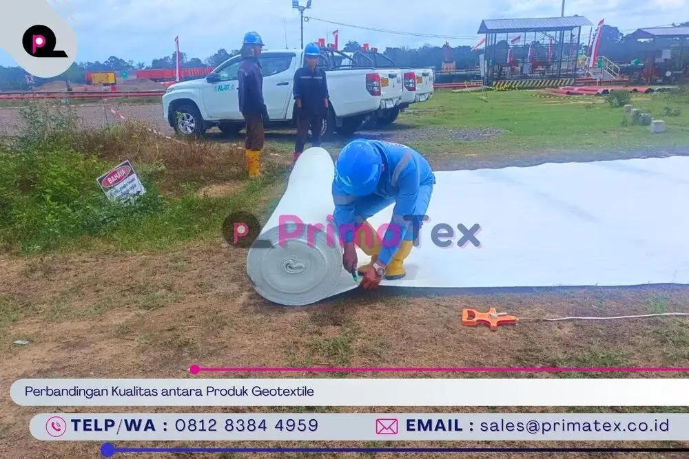 Perbandingan Kualitas antara Produk Geotextile